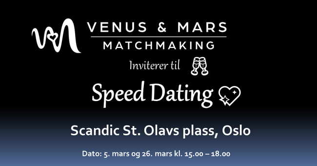 Speed 💖 Dating i Oslo, 5. mars og 26. mars